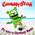Eu sou o Gummy Bear